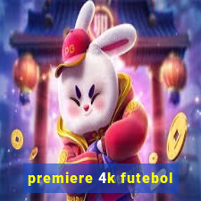 premiere 4k futebol