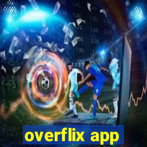 overflix app