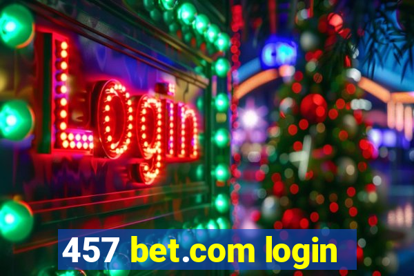 457 bet.com login