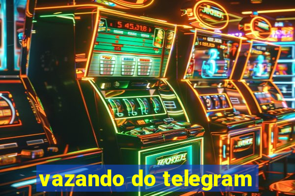 vazando do telegram