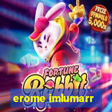 erome imlumarr