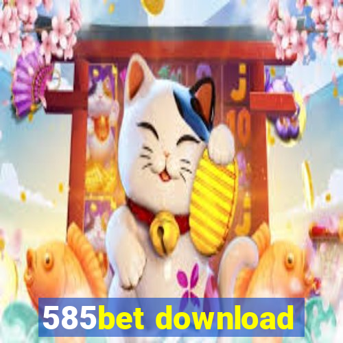 585bet download