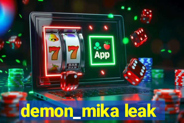 demon_mika leak