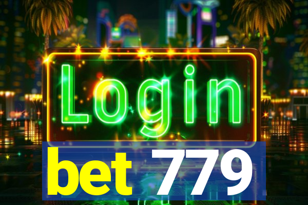 bet 779