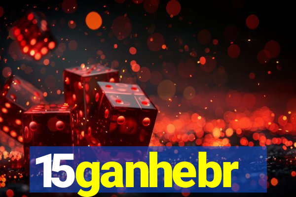 15ganhebr