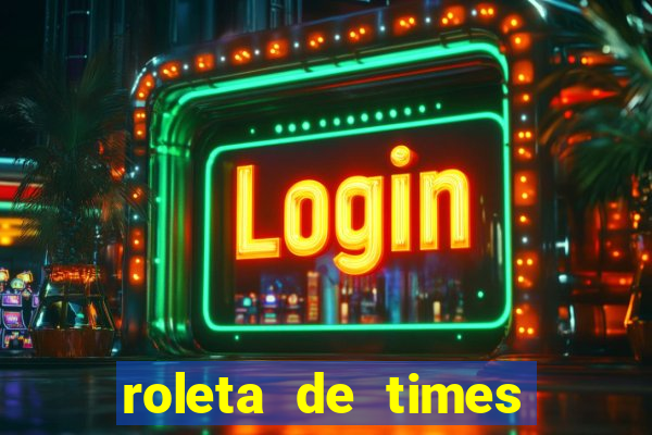 roleta de times (fifa 23)