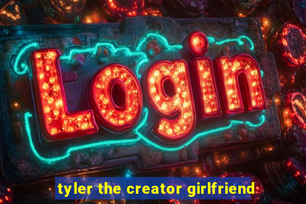 tyler the creator girlfriend