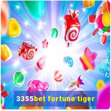 3355bet fortune tiger