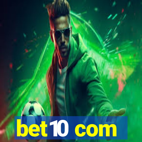 bet10 com