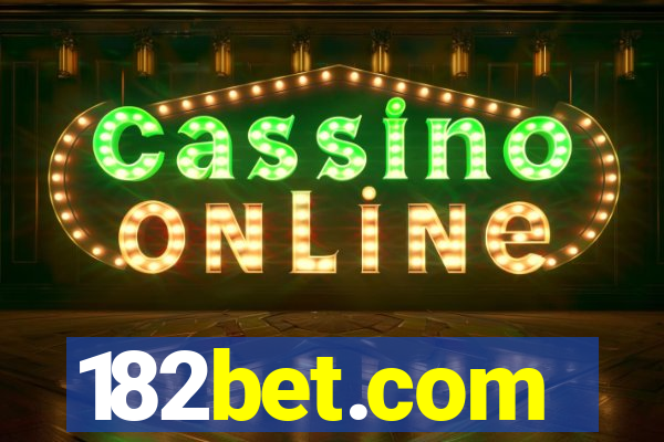 182bet.com