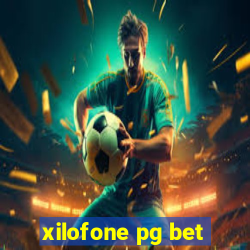 xilofone pg bet