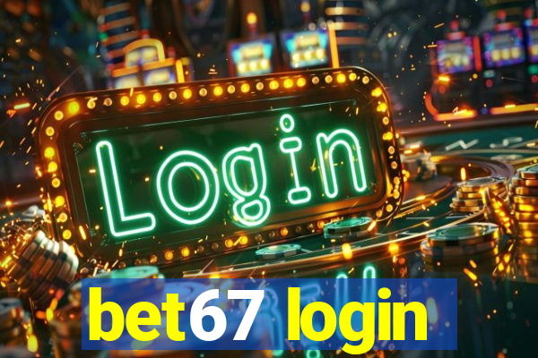 bet67 login