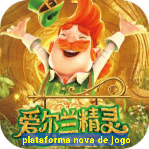 plataforma nova de jogo