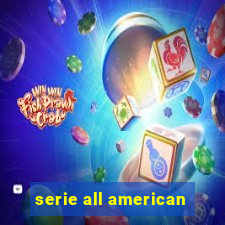 serie all american