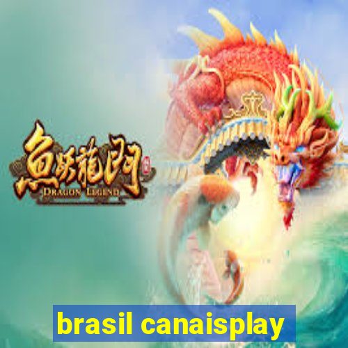 brasil canaisplay