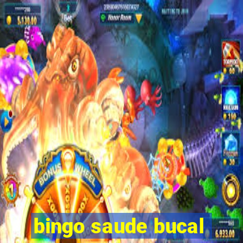 bingo saude bucal