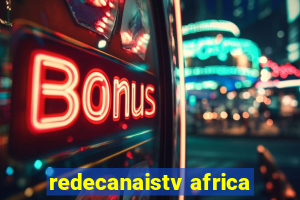 redecanaistv africa