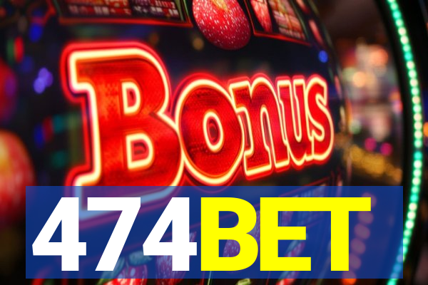 474BET