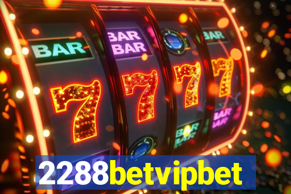 2288betvipbet