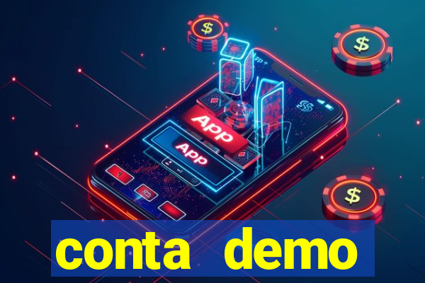 conta demo plataforma slots