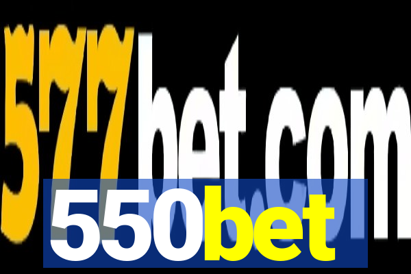 550bet