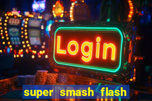 super smash flash 2 v0 8