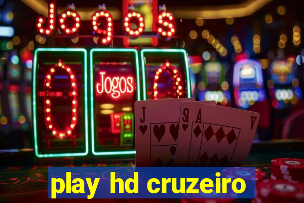 play hd cruzeiro