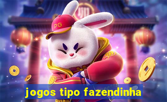 jogos tipo fazendinha