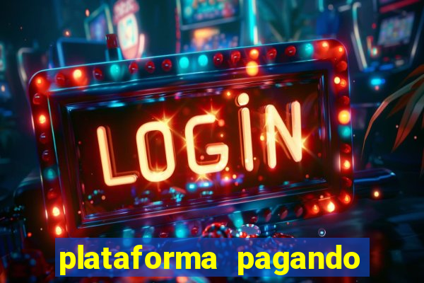 plataforma pagando muito fortune tiger