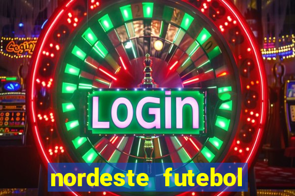 nordeste futebol net vip