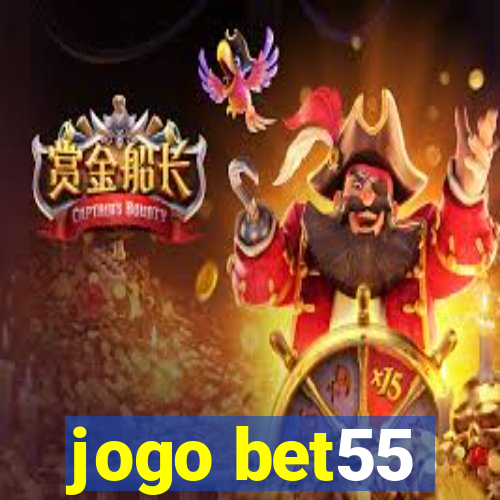 jogo bet55