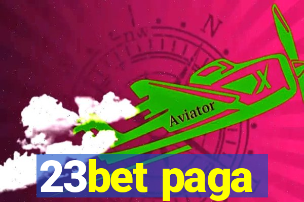 23bet paga