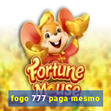 fogo 777 paga mesmo