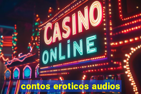 contos eroticos audios