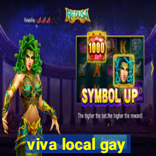 viva local gay