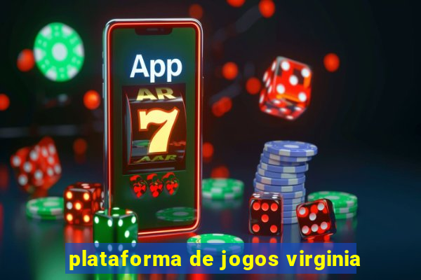 plataforma de jogos virginia