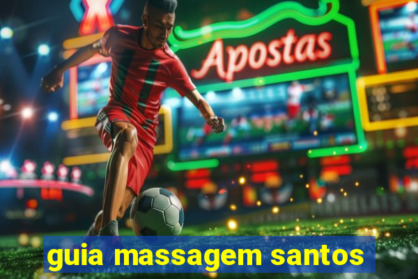 guia massagem santos