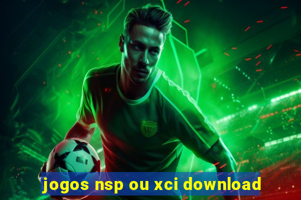 jogos nsp ou xci download