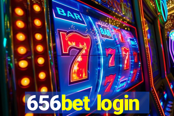 656bet login