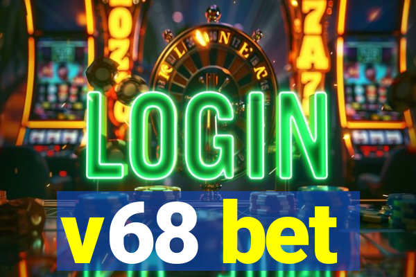 v68 bet