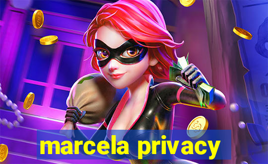 marcela privacy