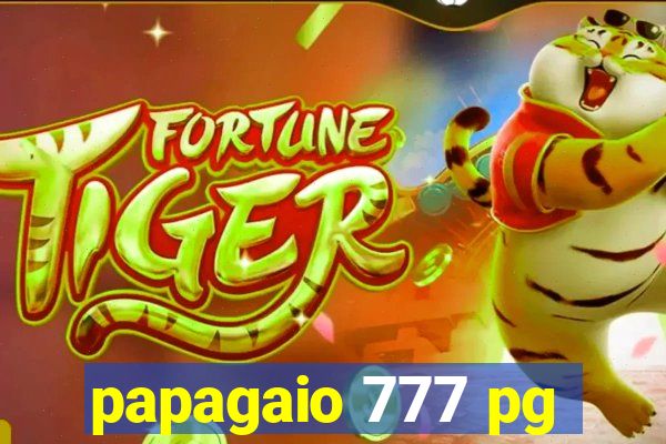 papagaio 777 pg