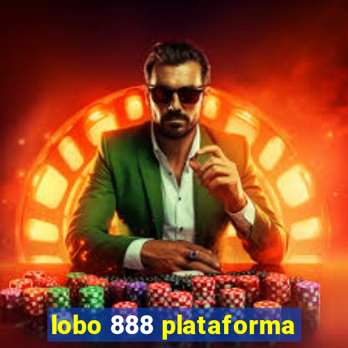 lobo 888 plataforma