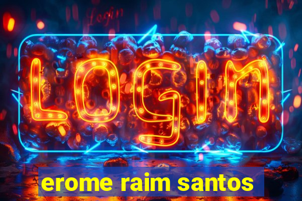 erome raim santos