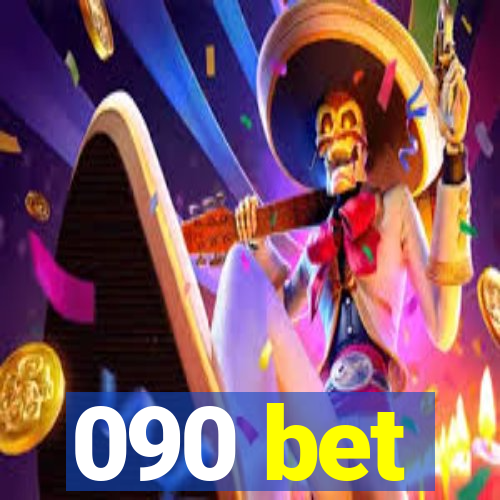 090 bet