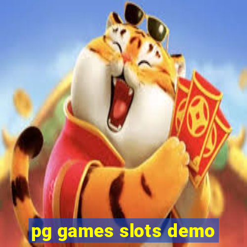 pg games slots demo