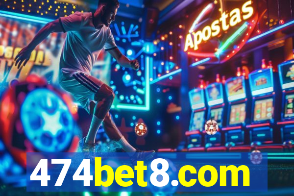 474bet8.com