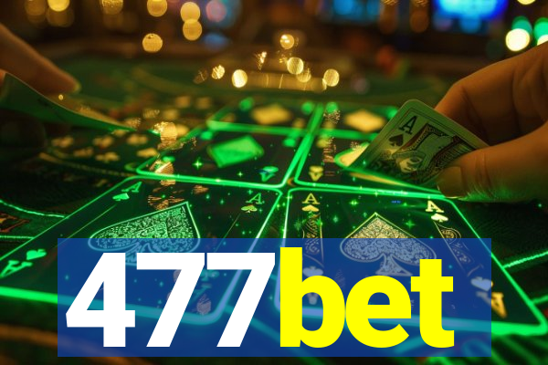 477bet