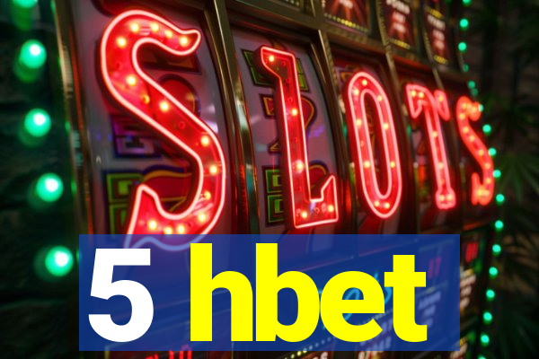 5 hbet