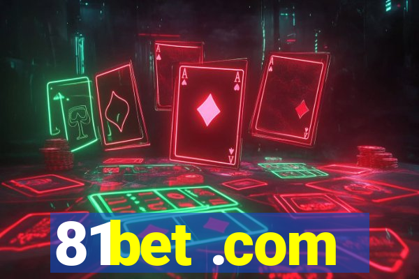 81bet .com